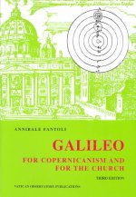 Galileo: For Copernicanism and for the Church, Third Edition (Revised and Extended)