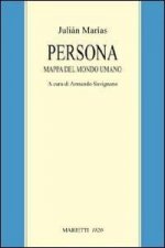 Persona. Mappa del mondo umano