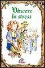Vincere lo stress