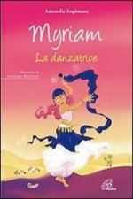 Myriam. La danzatrice