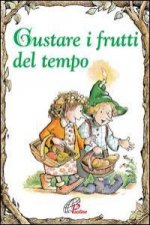 Gustare i frutti del tempo