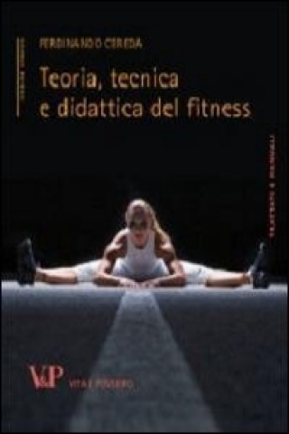 Teoria, tecnica e didattica del fitness