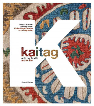 Kaitag: Arte Per La Vita/Art for Life