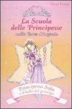 Principessa Sofia e il ballo del principe. La scuola delle principesse nella Torre d'Argento