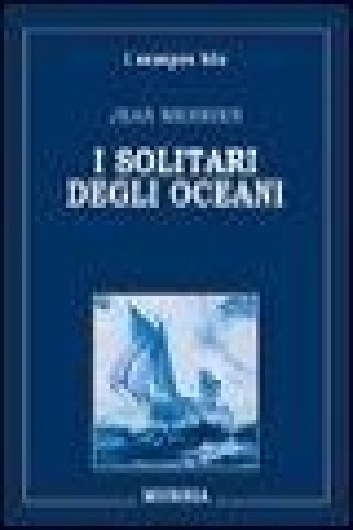 I solitari degli oceani