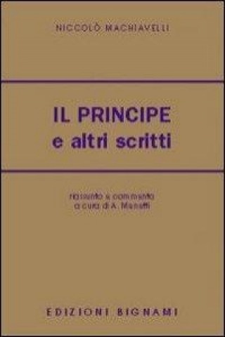 Il principe e altri scritti