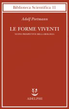 Le forme viventi. Nuove prospettive della biologia