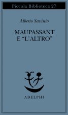 Maupassant e «L'altro»