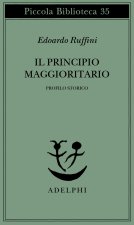 Il principio maggioritario. Profilo storico