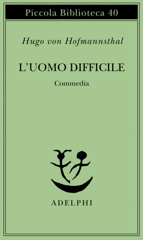 L'uomo difficile. Commedia