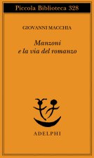 Manzoni e la via del romanzo