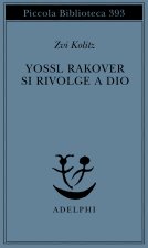 Yossl Rakover si rivolge a Dio