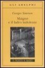 Maigret e il ladro indolente
