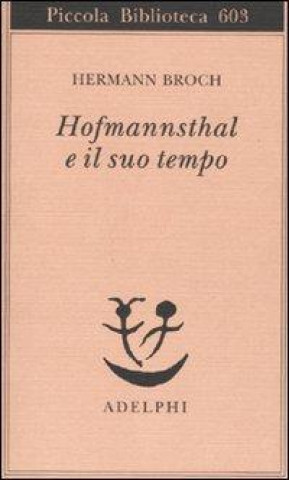 Hofmannsthal e il suo tempo