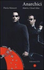 Anarchici. «Matrix», «Cloud Atlas»