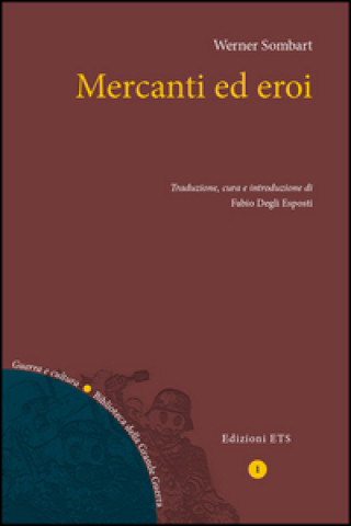 Mercanti ed eroi