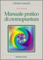 Manuale pratico di cromopuntura