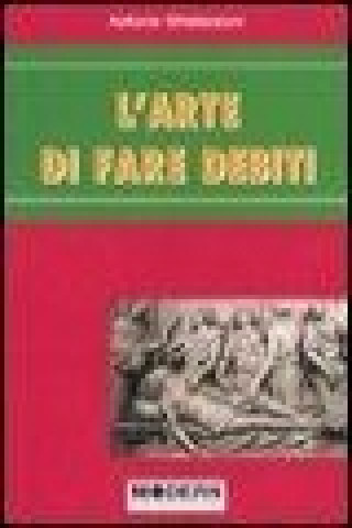 L'arte di fare debiti