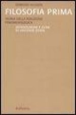 Filosofia prima. Teoria della riduzione fenomenologica