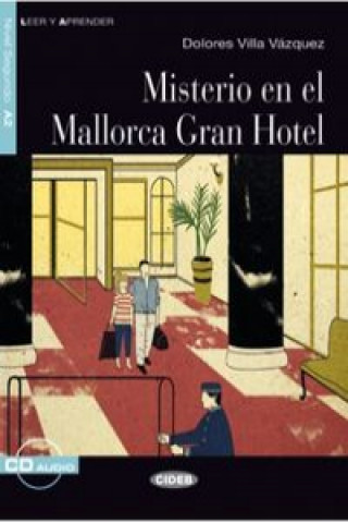 MISTERIO EN MALLORCA GRAN HOTEL.(CIDEB LEER Y APRENDER)+CD