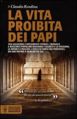 La vita proibita dei papi