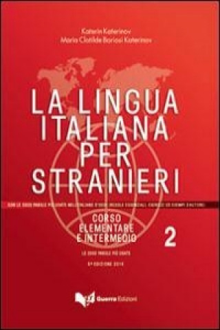 La lingua italiana per stranieri II. Lehrbuch