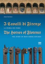 I Cavalli Di Firenze / The Hor