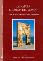 La Natura E L'Anima del Mondo: Le Frontiere Della Globalizzazione