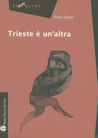 Trieste E Un'altra