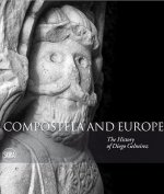 Compostela and Europe: The Story of Diego Gelmirez