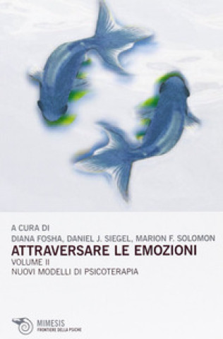 Attraversare le emozioni