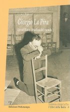 Giorgio la Pira: Un Siciliano Cittadino del Mondo