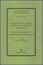 Ad Alfonsum Regem Epistola de Duobus Tarquiniis / Confutationes in Benedictum Morandum
