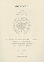 I Georgofili: A3e = Agricoltura, Alimentazione, Ambiente, Energia: Prospettive Energetiche, Sostenibilita E Miglioramento Dell'ambiente, Milano, 25 Ma