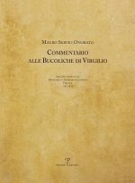 Commentario Alle Bucoliche Di Virgilio: Nell'incunabolo Di Bernardo E Domenico Cennini. Firenze. 7 XI 1471