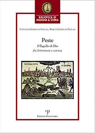 Peste: Il Flagello Di Dio' Fra Letteratura E Scienza