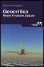 Geocritica. Reale finzione spazio