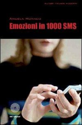 Emozioni in 1000 sms