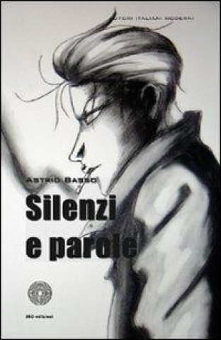 Silenzi e parole