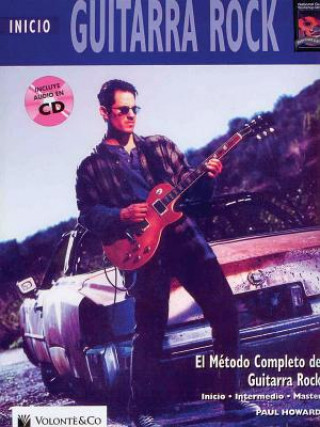 Guitarra Rock Inicio: Beginning Rock Guitar (Spanish Language Edition), Book & CD