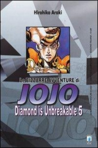 Diamond is unbreakable. Le bizzarre avventure di Jojo