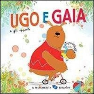 Ugo e Gaia e gli opposti