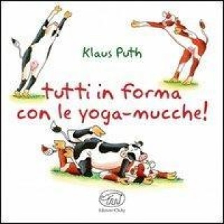 Tutti in forma con le yoga-mucche