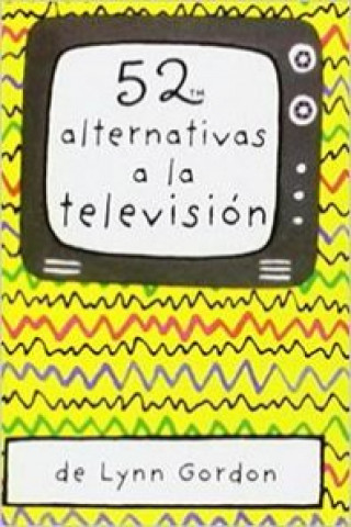 52 Alternativas a la televisión