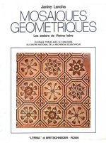 Mosaiques Geometriques: Les Ateliers de Vienne (Isere)