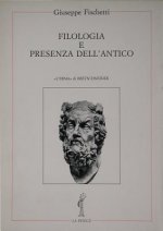 Filologia E Presenza Dell'antico