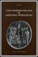 L'Eta Mariano-Sillana in Giovanni Antiocheno