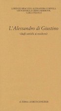 L'Alessandro Di Giustino: (Dagli Antichi AI Moderni)