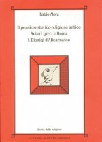 Il Pensiero Storico-Religioso Antico: Autori Greci E Roma I: Dionigi D'Alicarnasso