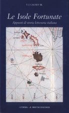 Le Isole Fortunate: Appunti Di Storia Letteraria Italiana
